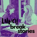 Lunchbreakstories